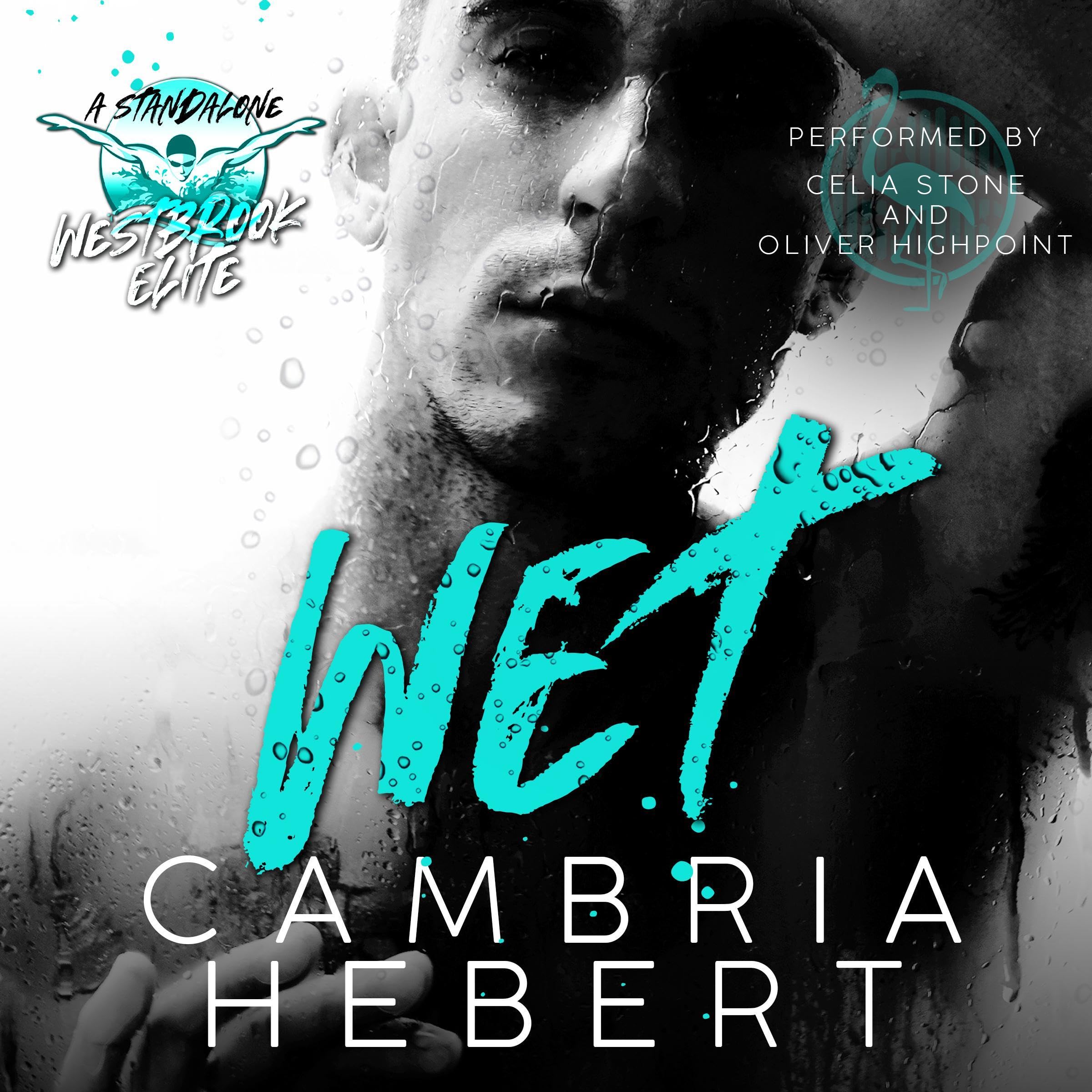 Cover art for Wet: A Westbrook Elite Standalone
