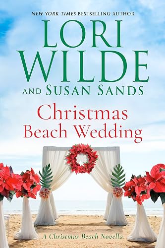 Christmas Beach Wedding: Later-in-life/Second Chance/Reunited Lovers
