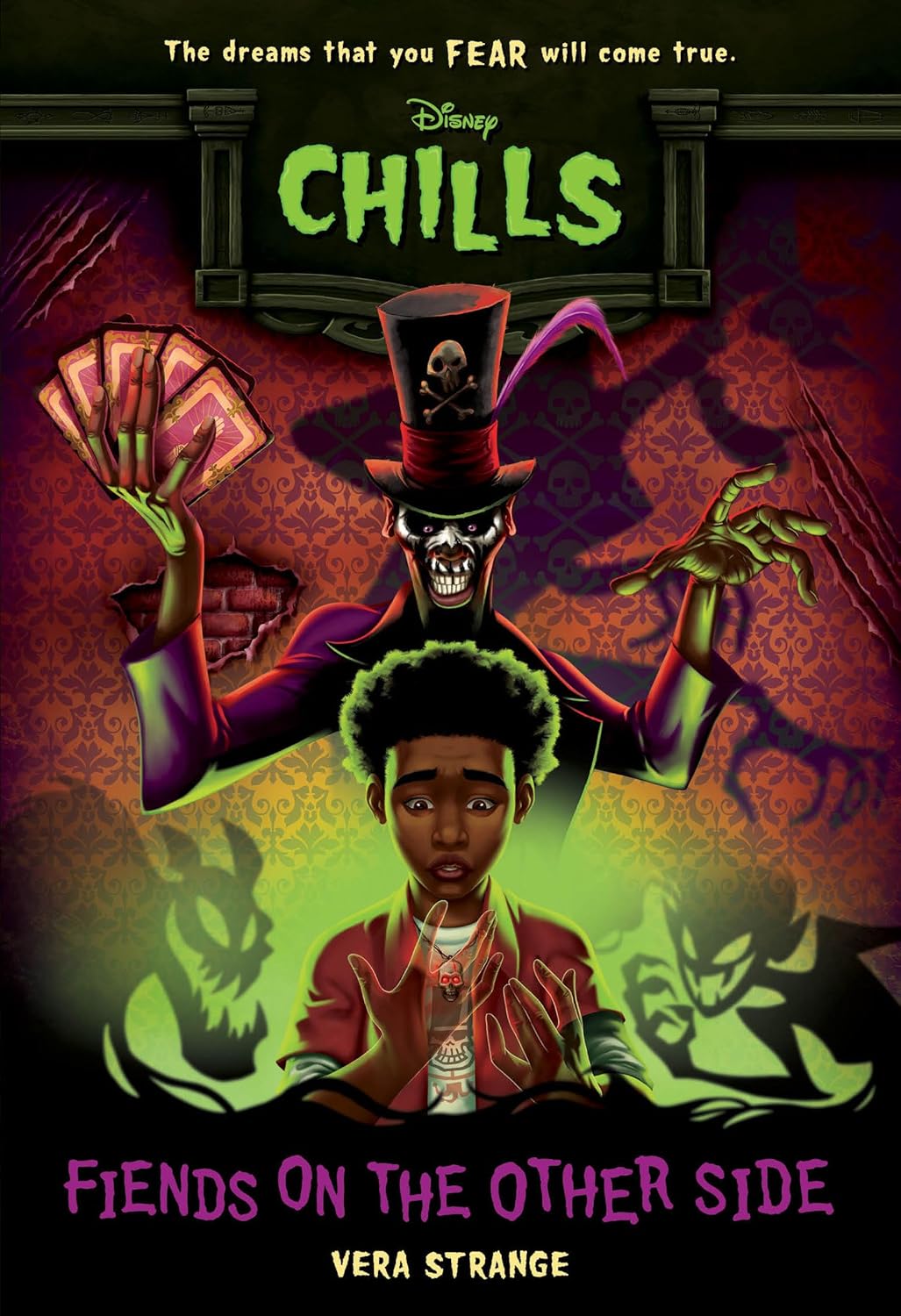 Fiends on the Other Side-Disney Chills, Book Two: Strange, Vera ...
