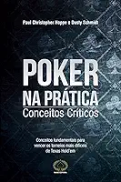 Poker na Prática. Conceitos Críticos