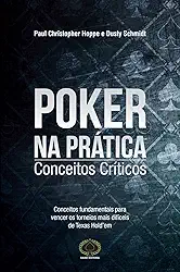 Poker na Prática. Conceitos Críticos
