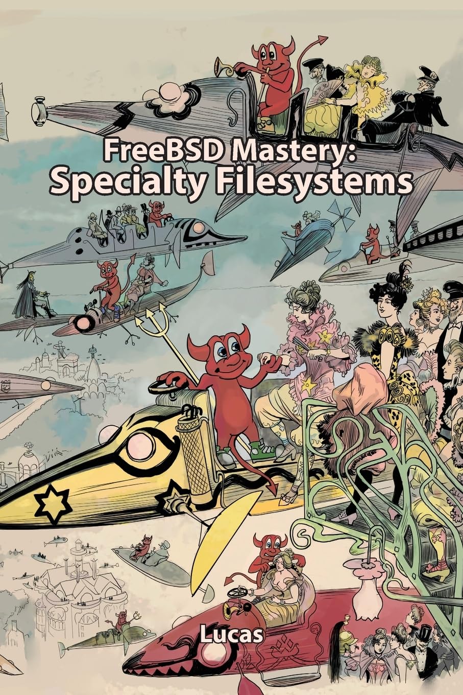 FreeBSD Mastery: Specialty Filesystems (IT Mastery)