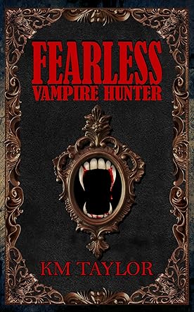 Fearless Vampire Hunter