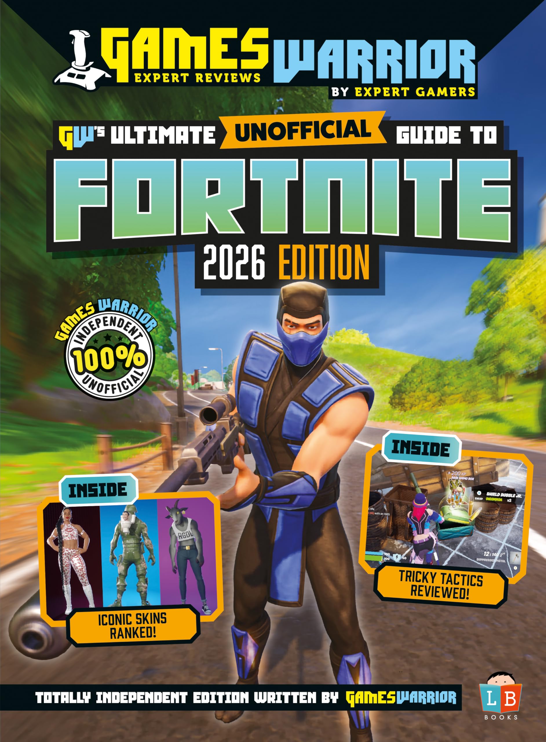 Fortnite Ultimate Unofficial Gaming Guide by GW 2026