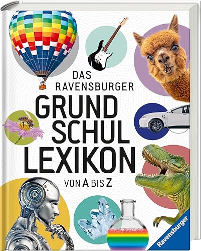 Ravensburger Grundschullexikon von A bis Z - Topaktuelles Kinderlexikon für die Grundschule, Wissen für Kinder ab 6, Geschenk zur Einschulung für Mädchen und Jungen (Ravensburger Lexika)
