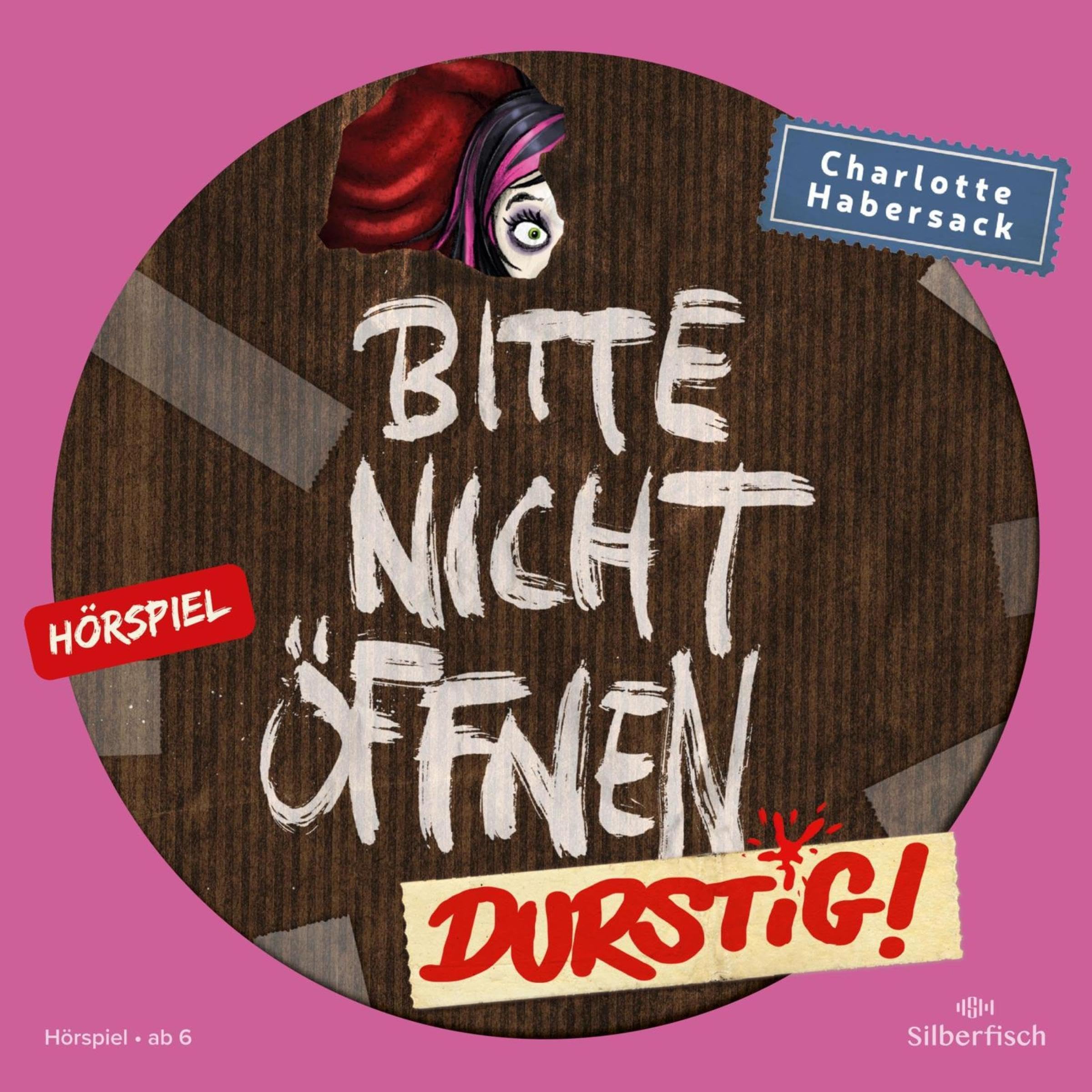 Cover art for Durstig!: Bitte nicht öffnen. Hörspiele 3
