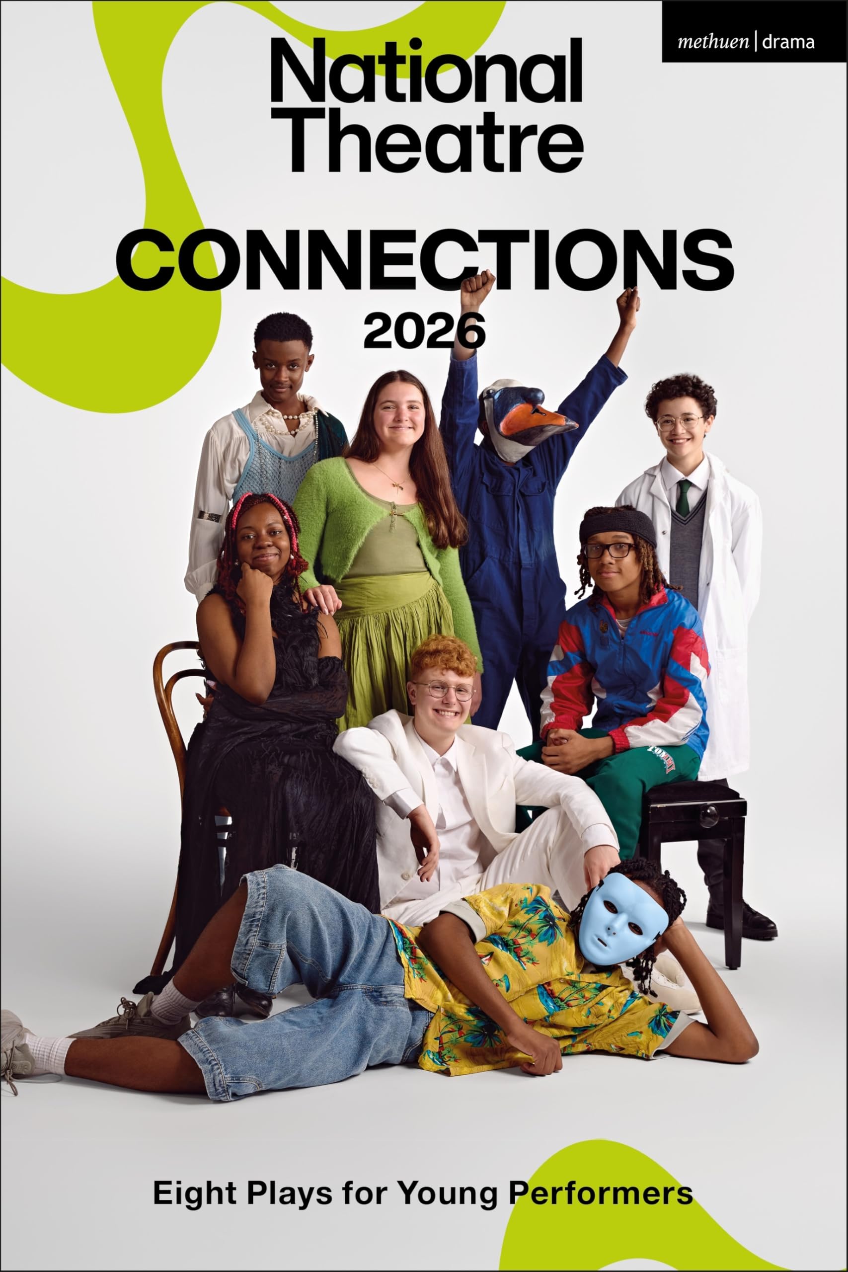 National Theatre Connections 2026: Eight Plays for Young Performers (Plays for Young People)