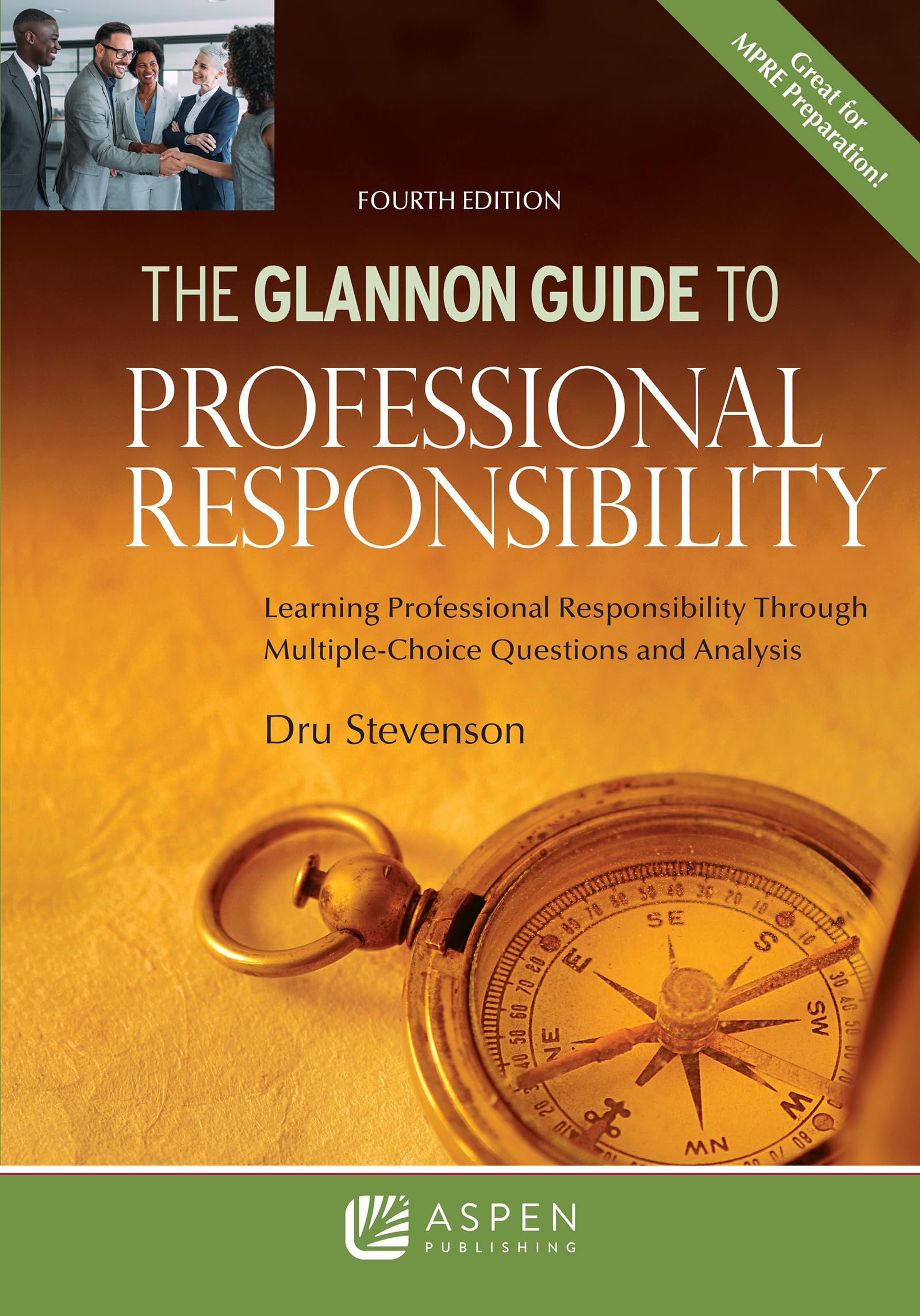 Glannon Guide to Professional Responsibility: Learning Professional Responsibility Through Multiple-Choice Questions and Analysis (Glannon Guides Series)