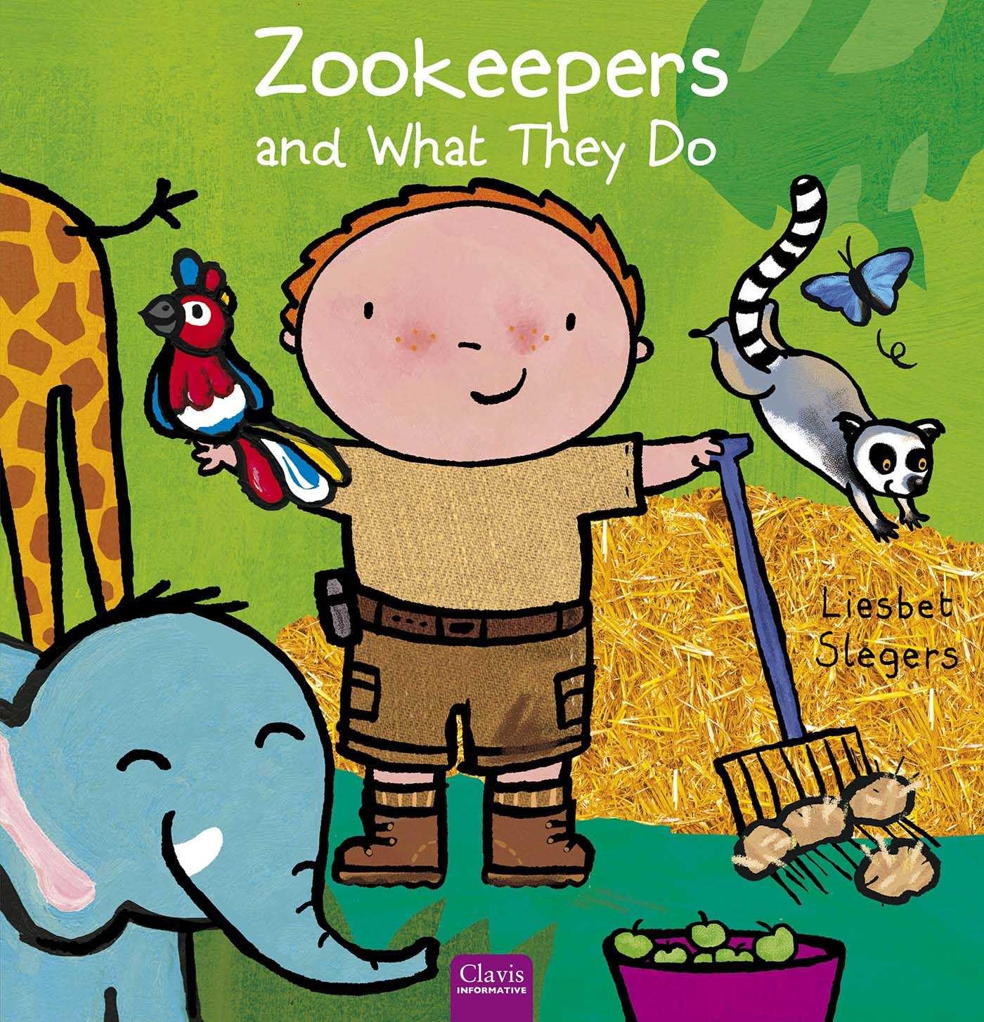 Zookeepers and What They Do: 22 (Profession)