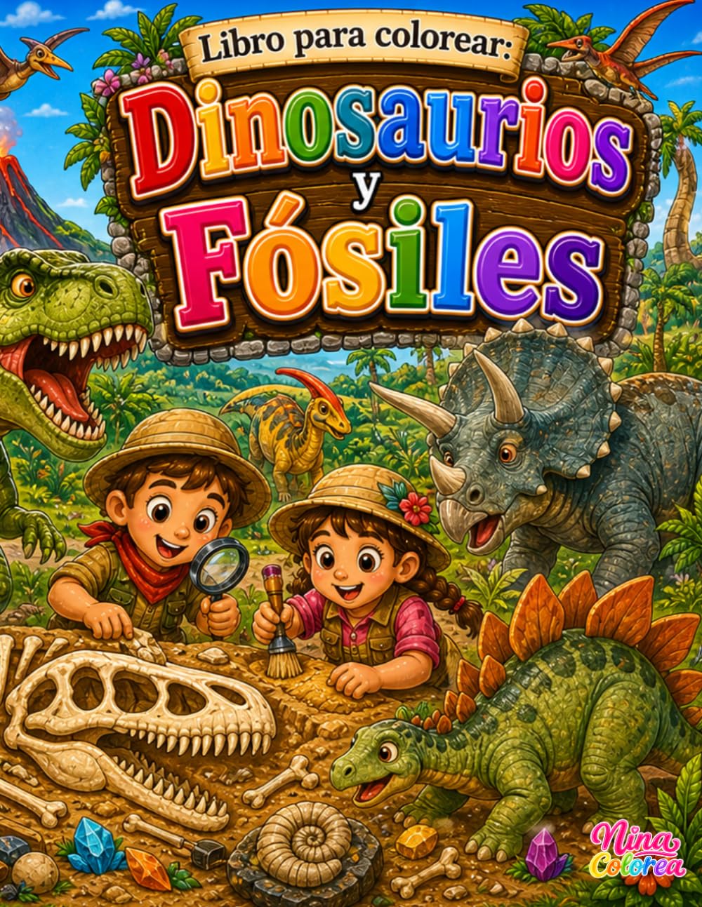 Libro para Colorear: Dinosaurios y Fósiles (Pinta y colorea con Nina)