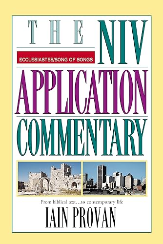 Ecclesiastes, Song of Songs (The NIV Application Commentary Ecclesiastes)