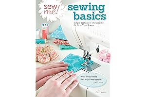 Sew Me! Sewing Basics: Learn as You Sew from Simple Techniques to Zippers