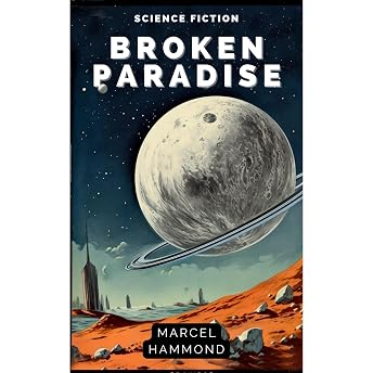 Broken Paradise Audiobook by Marcell Hammond episode artwork