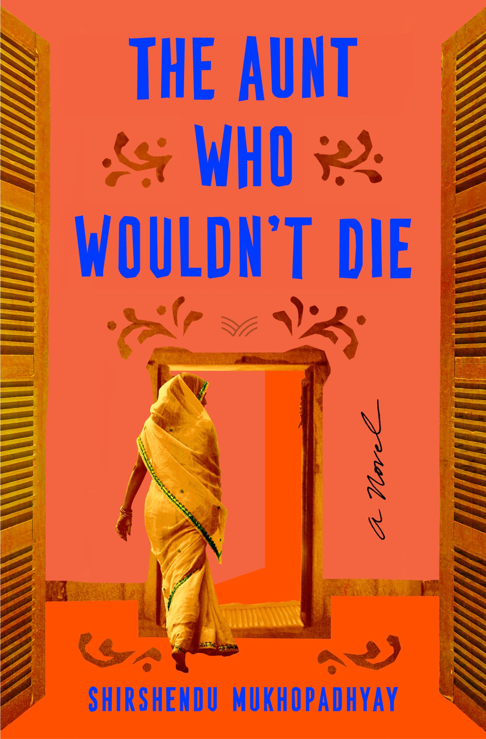 The Aunt Who Wouldn't Die: A Funny Bengali Family Saga Rom-Com About Three Generations of Strong Women