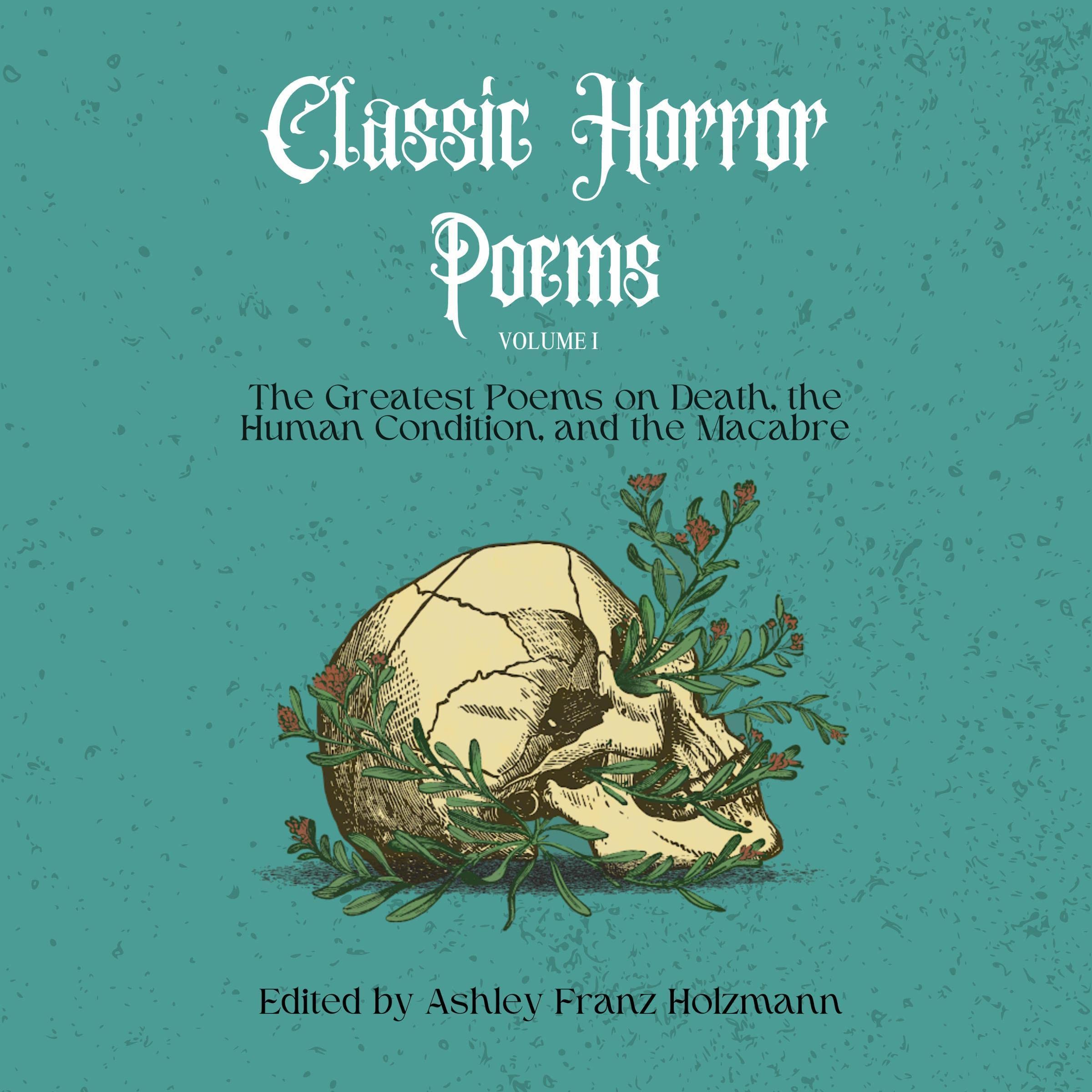 Classic Horror Poems, Volume One