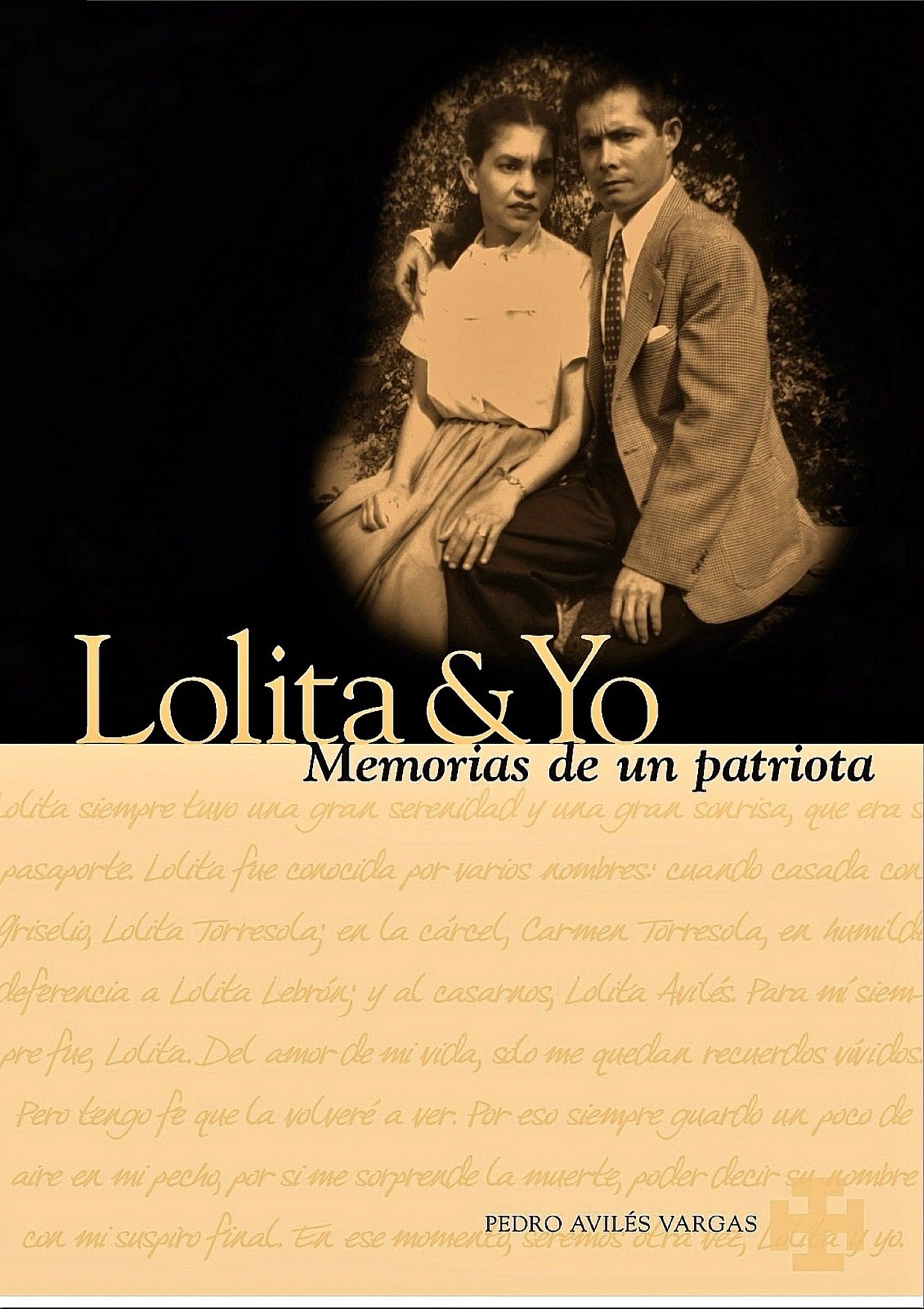 Lolita & Yo: Memorias De Un Patriota (Spanish Edition)