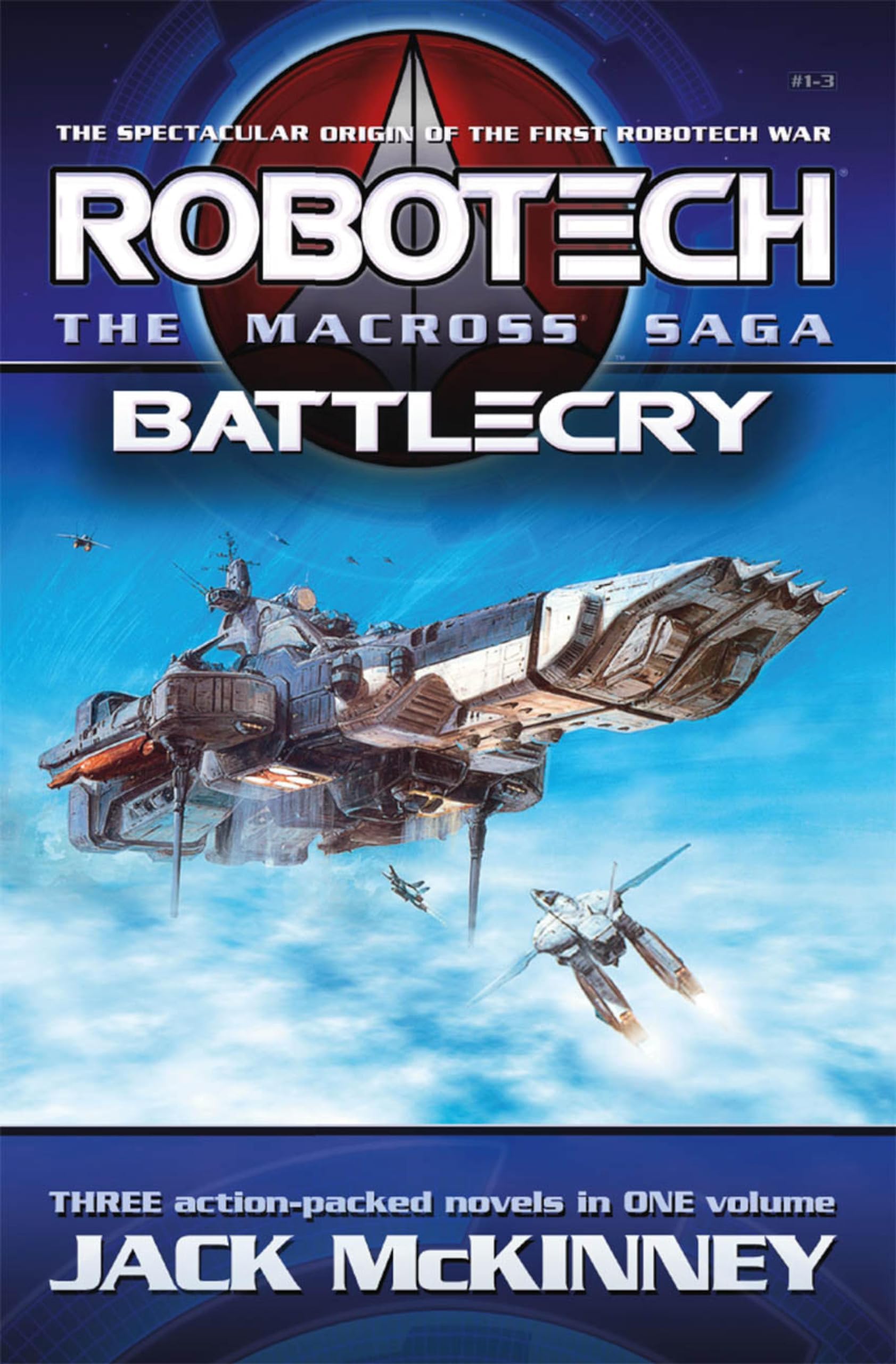 Robotech - The Macross Saga: Battlecry, Vol 1–3 (English Edition)