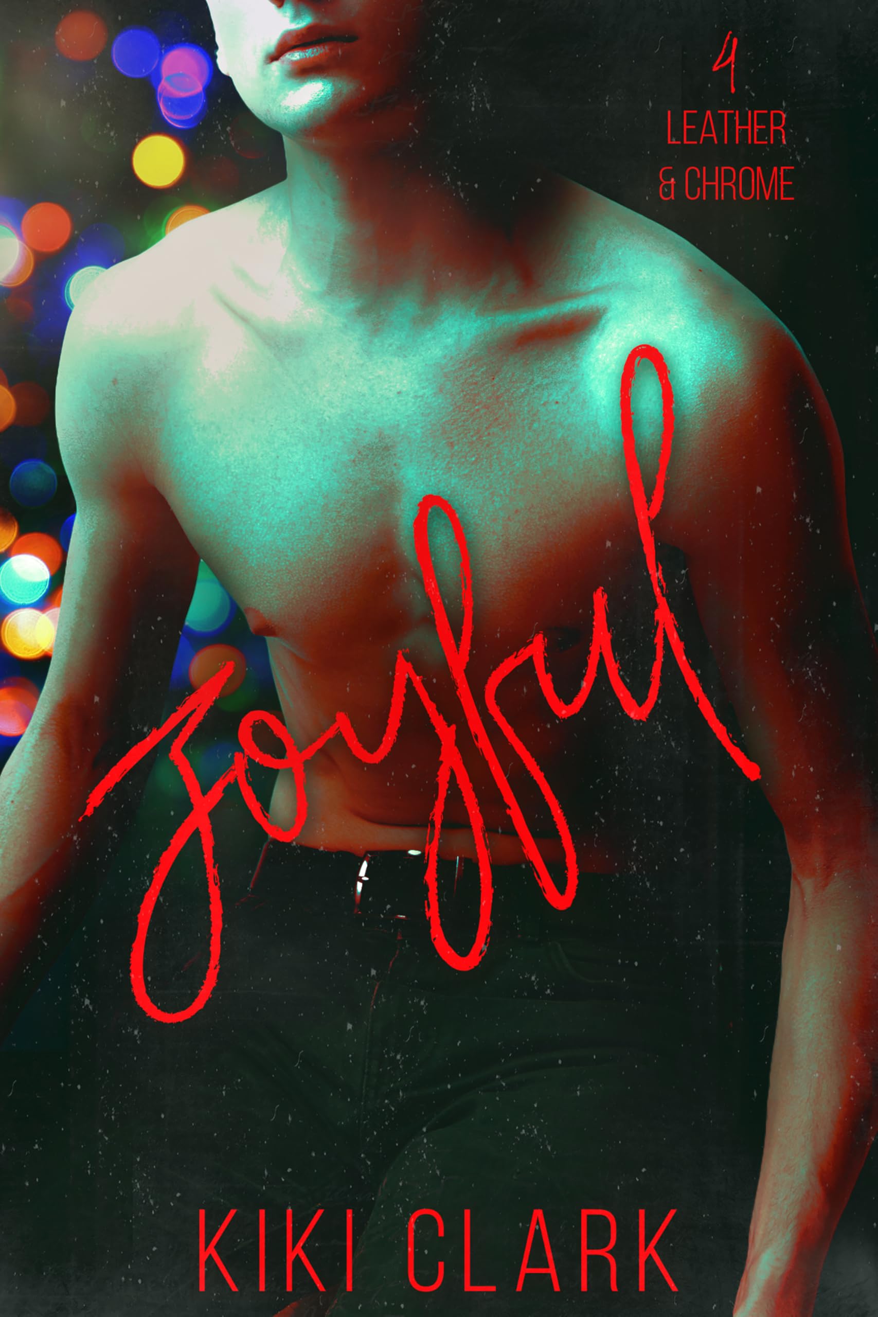Joyful (Leather & Chrome Book 4)