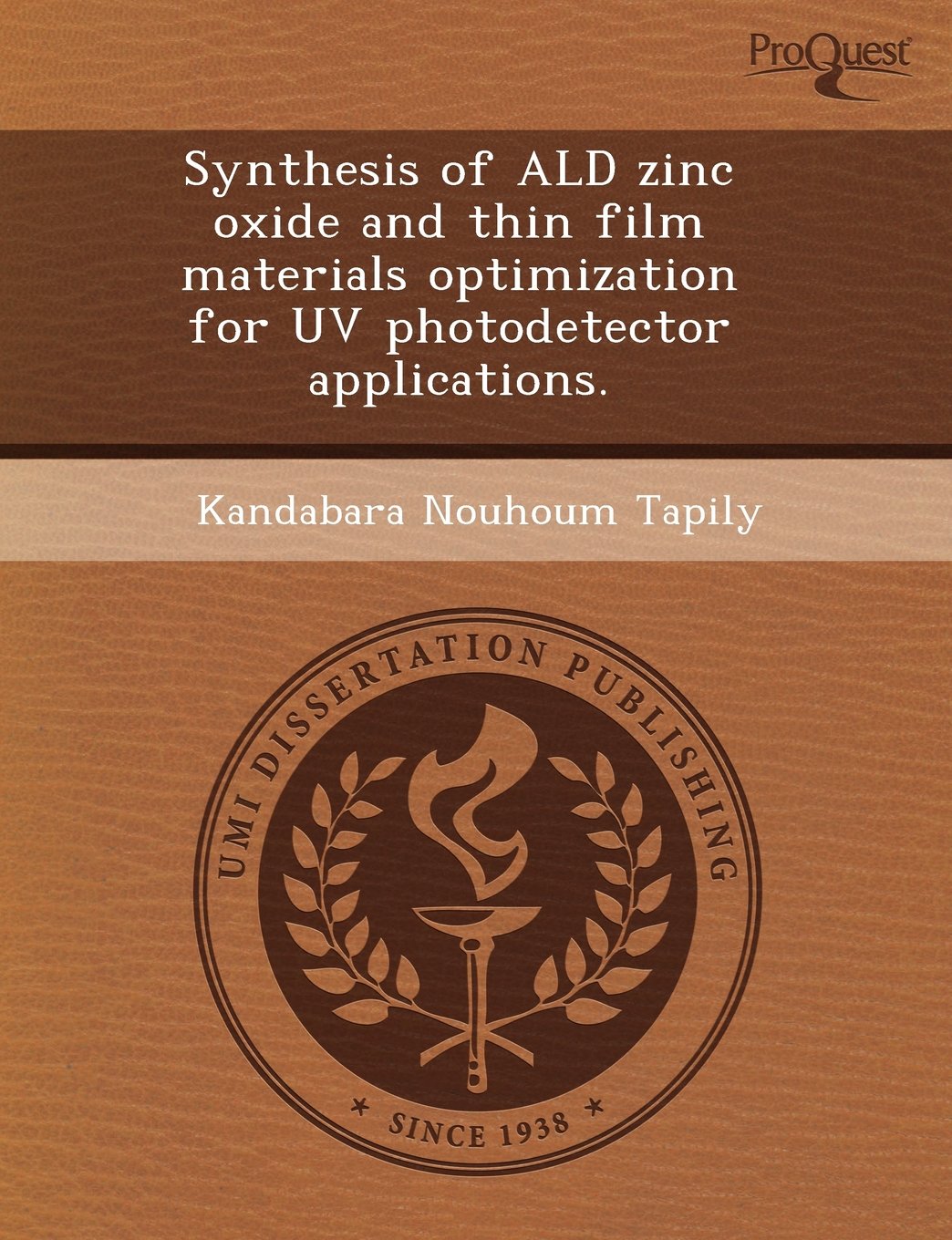 Synthesis of Ald Zinc Oxide and Thin Film Materials Optimization for UV Photodetector Applications