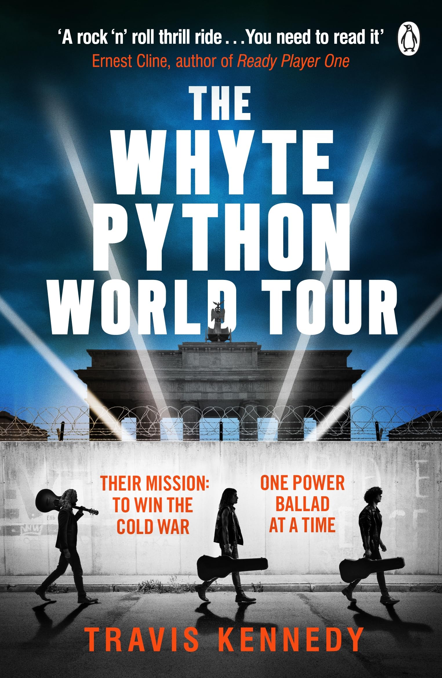 The Whyte Python World Tour: A Cold War Rock Thriller of Fame, Espionage, and the Power of Music