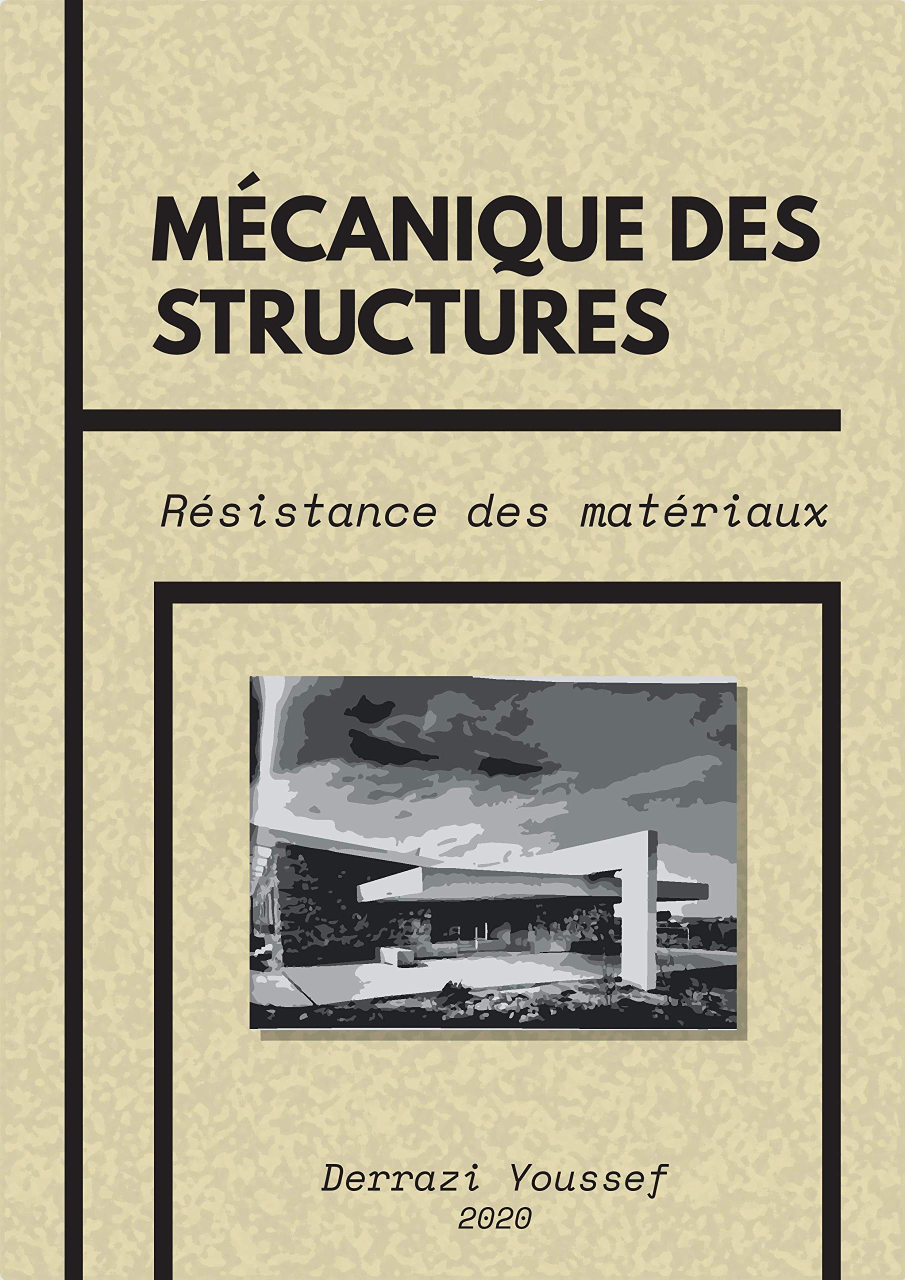 Mécanique des structures - Résistance des matériaux