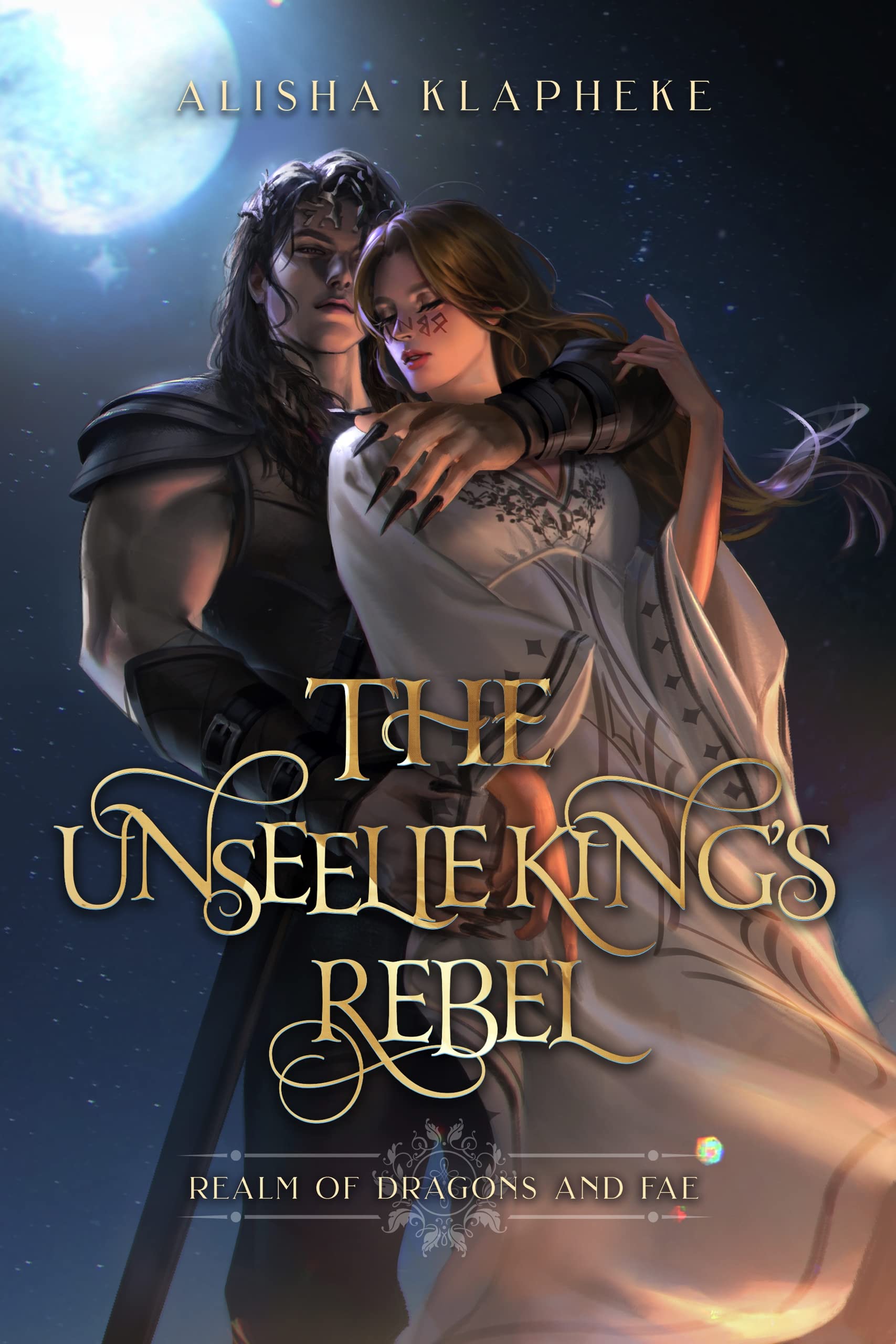 The Unseelie King's Rebel: A Standalone Fantasy Romance (Realm of Dragons and Fae Book 2) (English Edition)