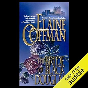 The Bride of Black Douglas Audiobook by Elaine Coffman