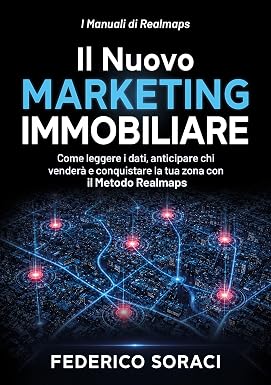 Federico Soraci – Il Nuovo Marketing Immobiliare (2026)