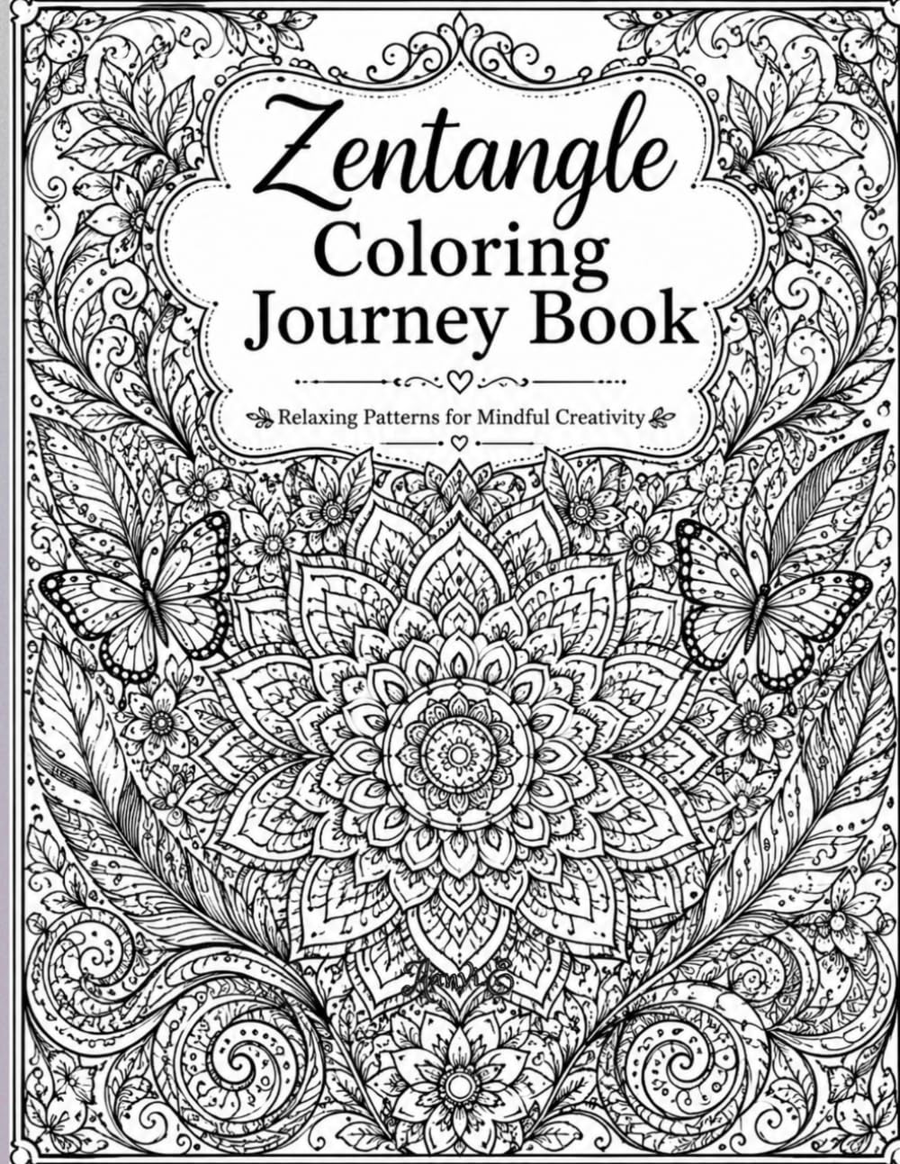 Zentangle Coloring Journey Book: A Relaxing Collection of Intricate Patterns for Mindfulness and Creativity