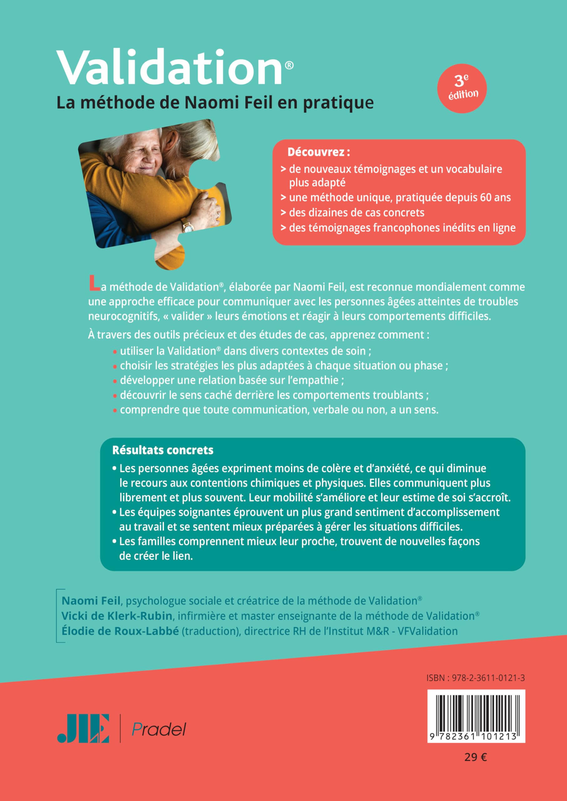 Validation® (3e édition) La méthode de Naomi Feil en pratique