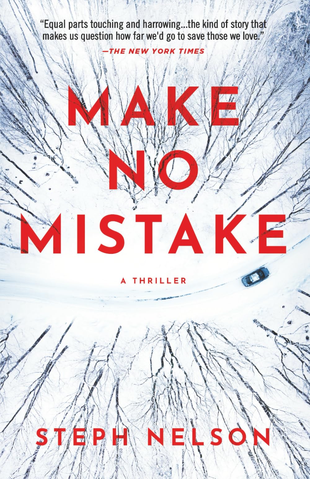 Make No Mistake: A Thriller
