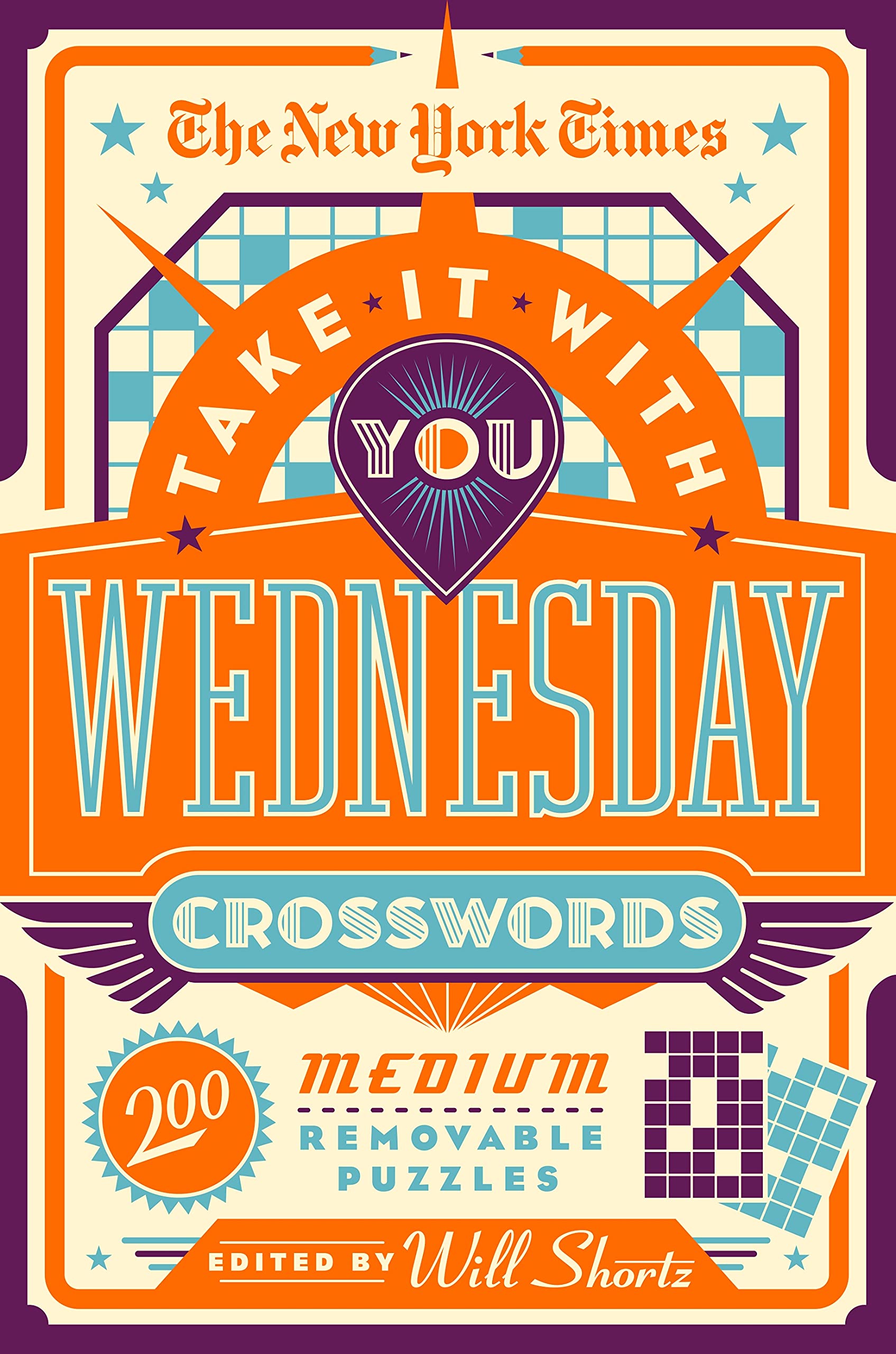 New York Times Take It With You Wednesday Crosswords: 200 Medium Removable Puzzles