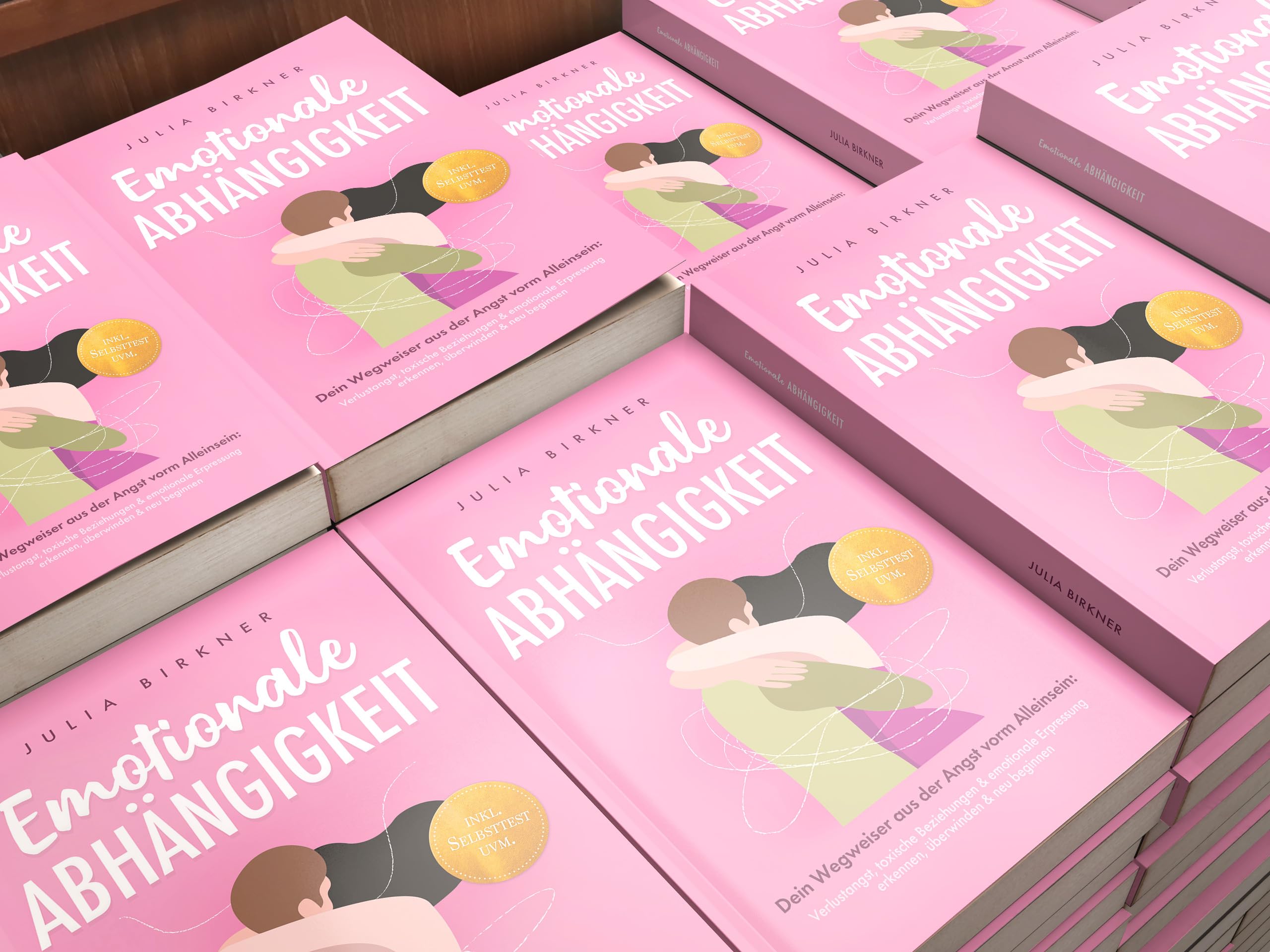 Emotionale Abhängigkeit - Dein Wegweiser aus der Angst vorm Alleinsein: Verlustangst, toxische Beziehungen & emotionale Erpressung erkennen, überwinden & neu beginnen - inkl. Selbsttest uvm.