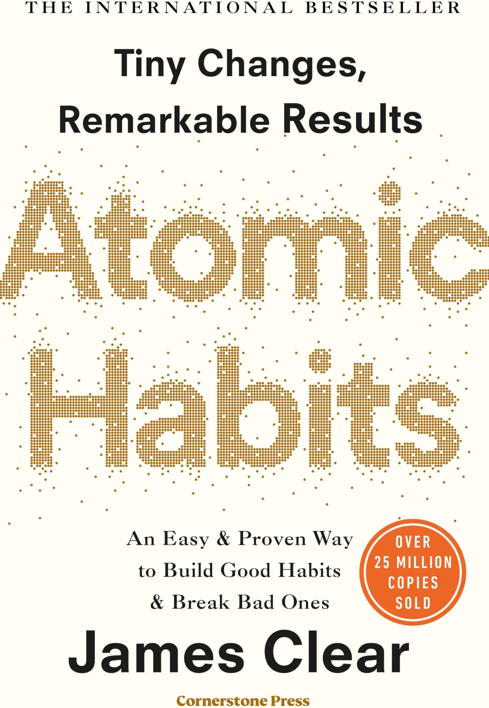 Atomic Habits: the life-changing million-copy #1 bestseller