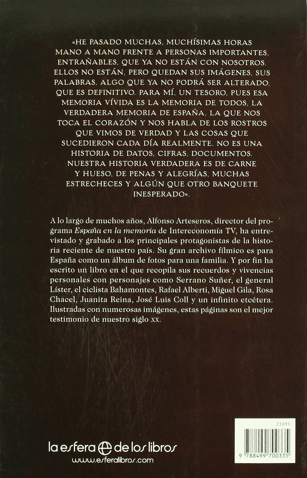 Espana En Mi Memoria: Una Cronica Cotidiana y Sentimental de La Espana del Siglo XX