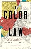 The Color of Law&colon; A Forgotten History of How Our Government Segregated America