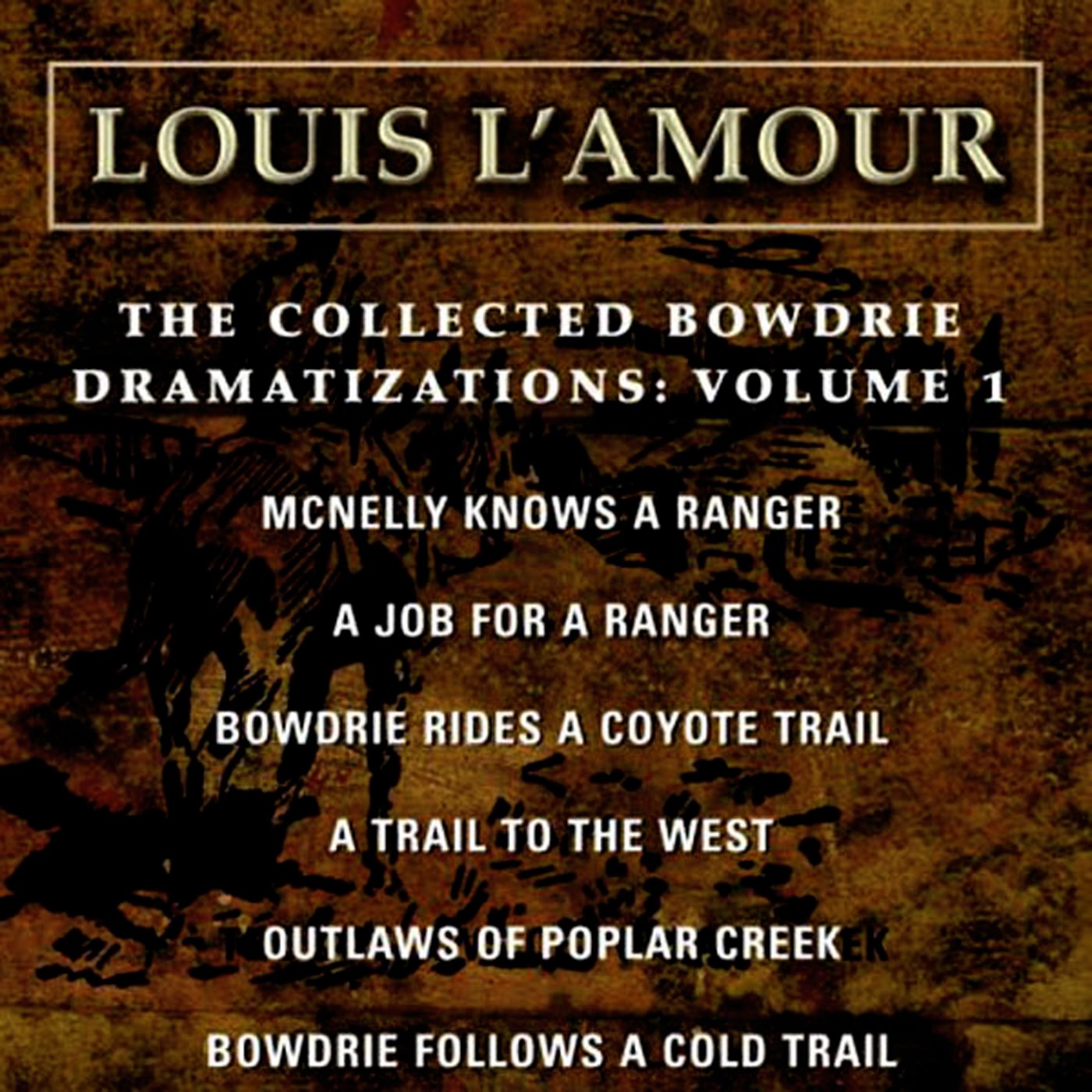 Cover art for The Collected Bowdrie Dramatizations: Volume 1