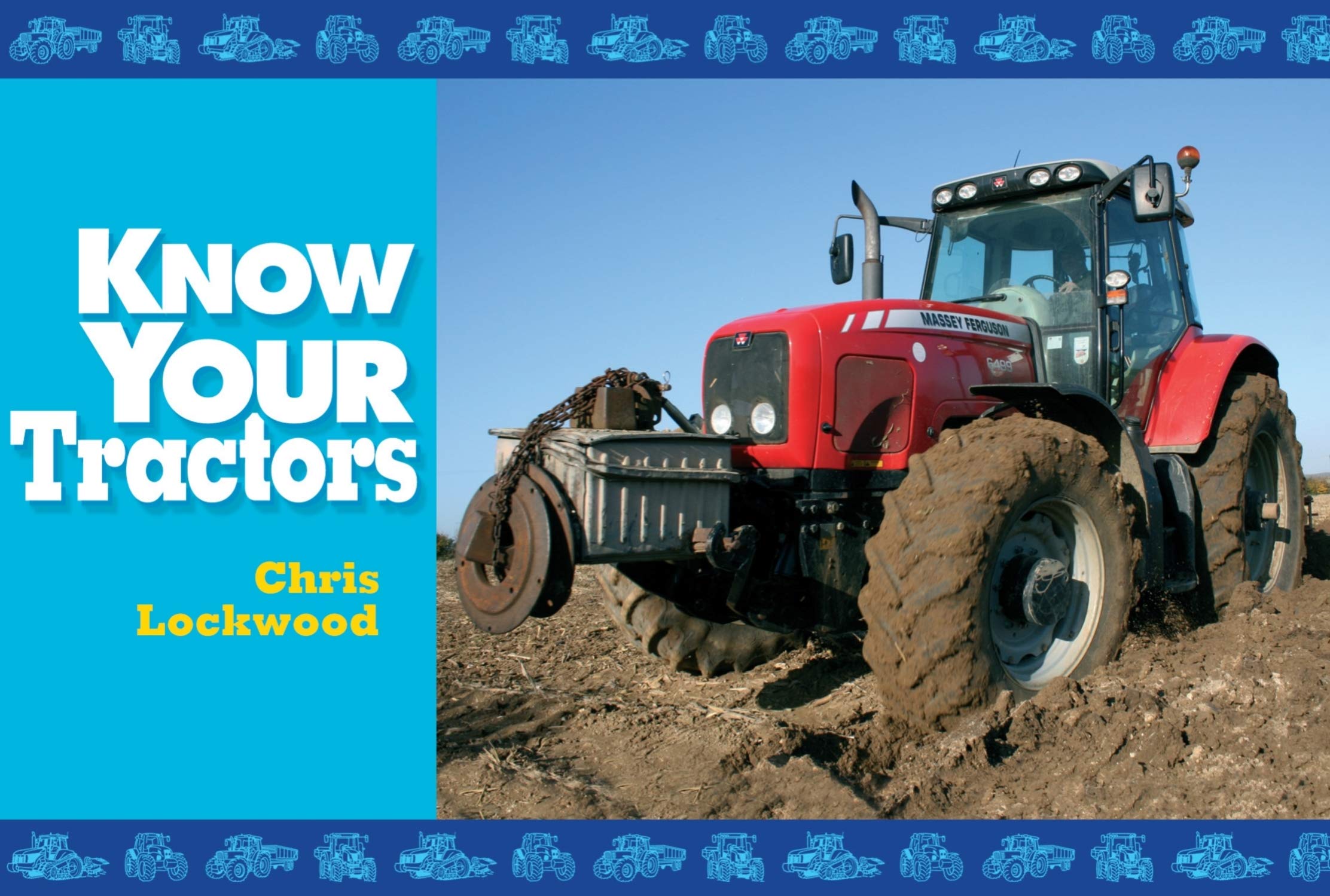 Know Your Tractors by Chris Lockwood (Paperback, 2008)