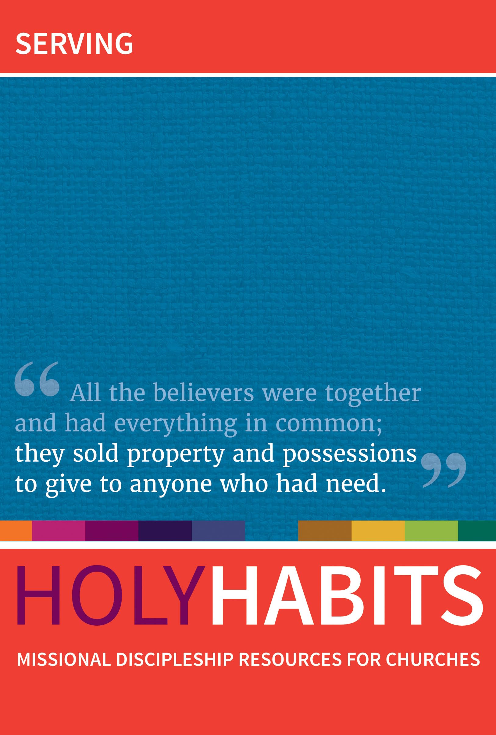 Holy Habits: Serving