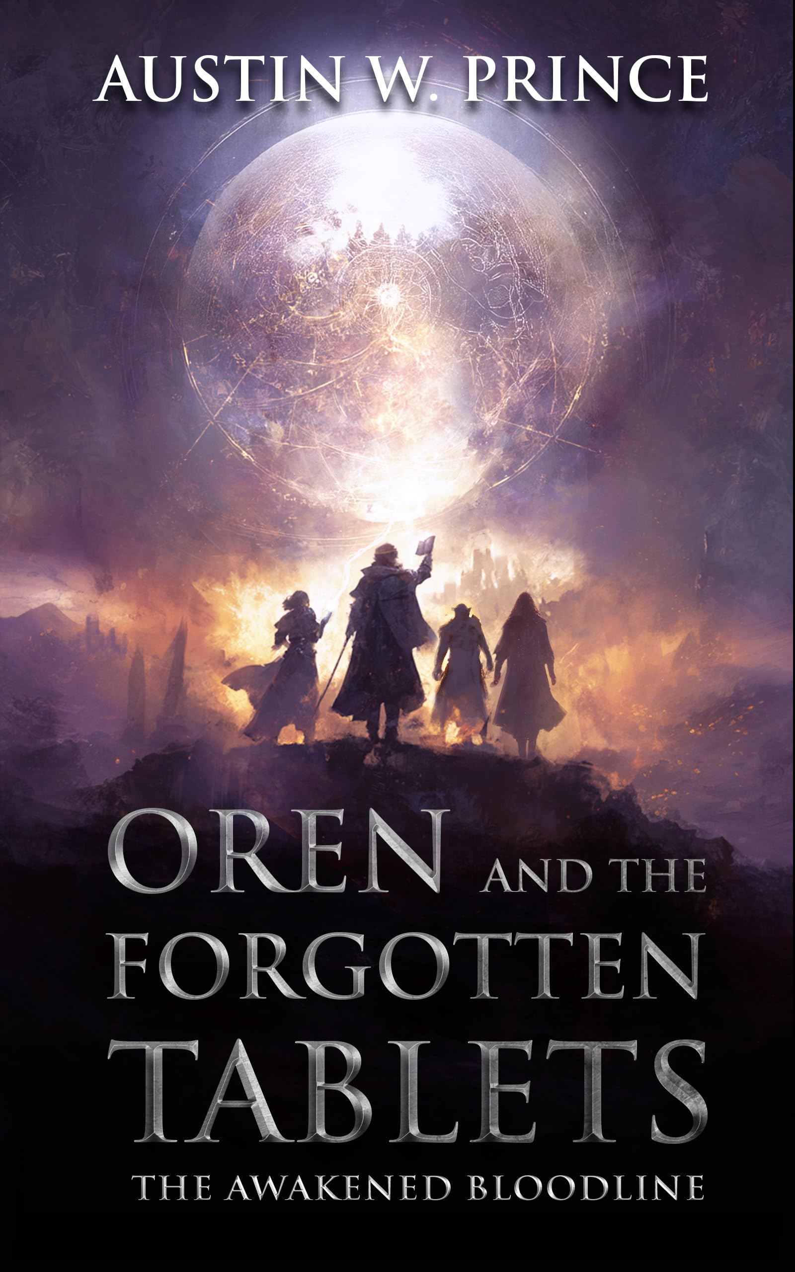 Oren and the Forgotten Tablets: The Awakened Bloodline