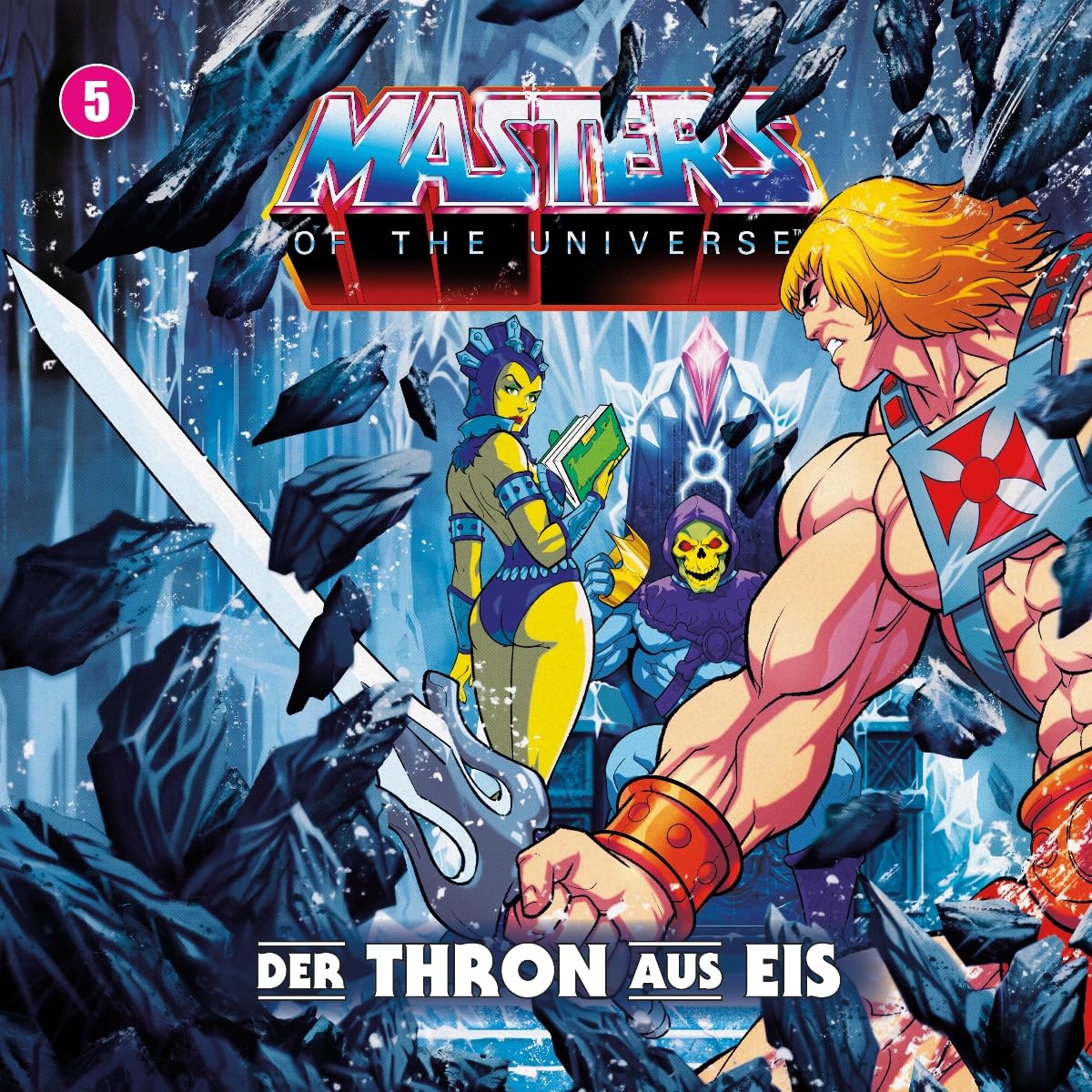 Masters of the Universe-Folge 5: der Thron aus Eis