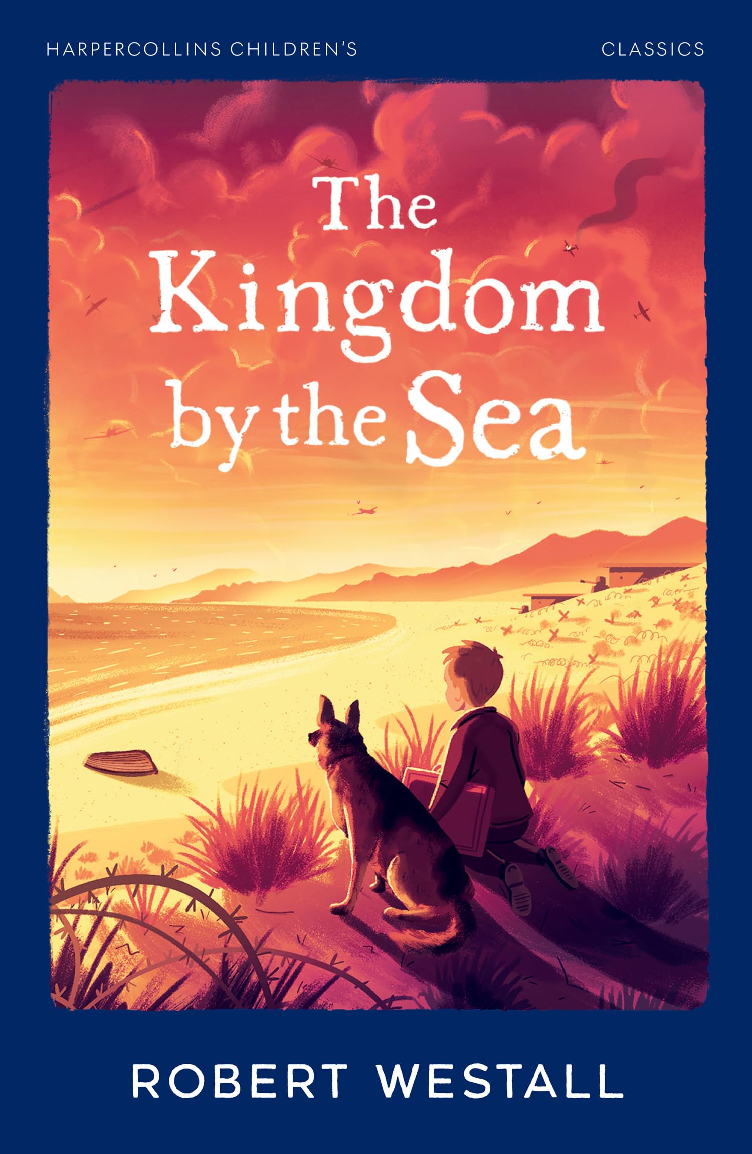 The Kingdom by the Sea: A WWII Historical Fiction Novel of Resilience (Collins Modern Classics)