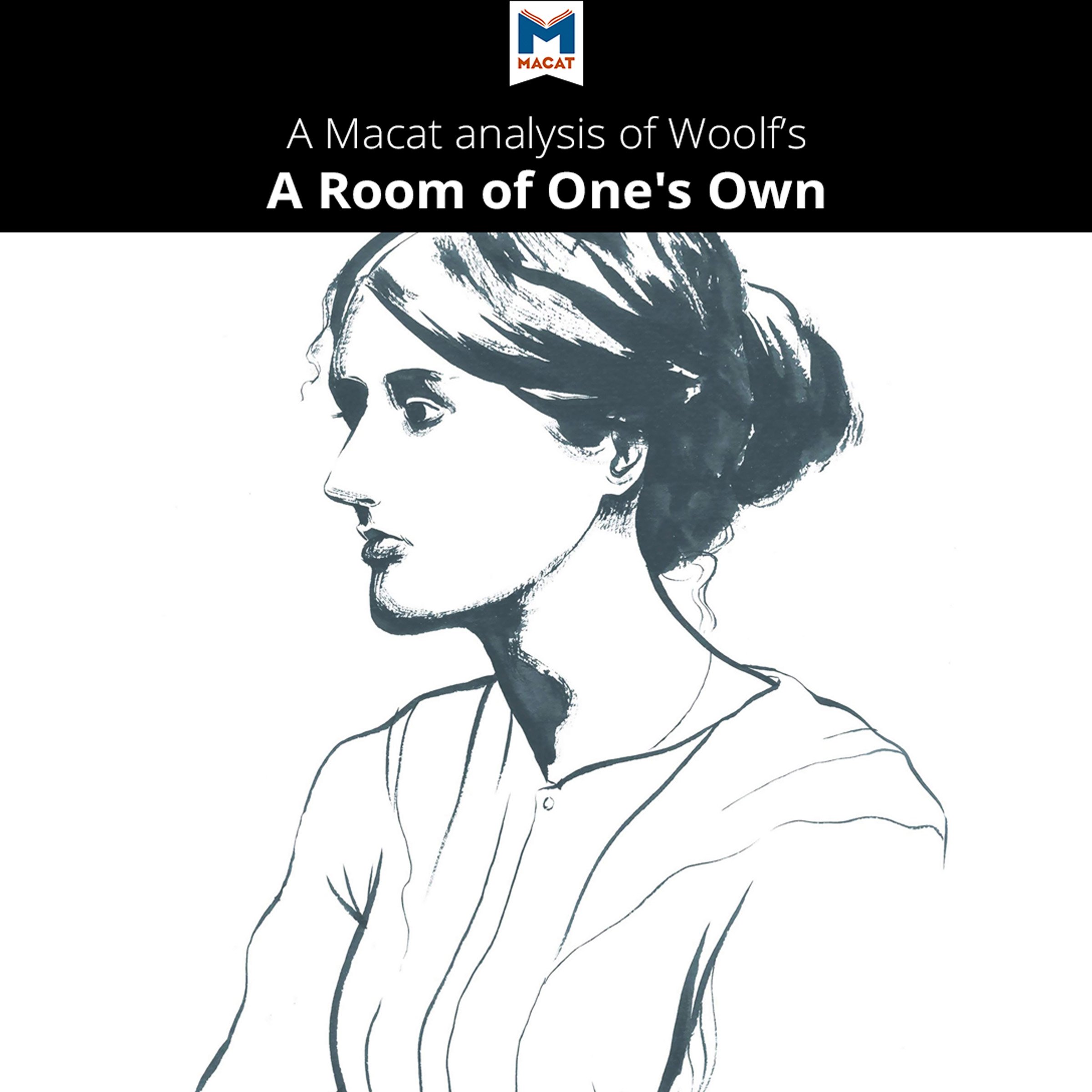A Macat Analysis of Virginia Woolf's A Room of One's Own