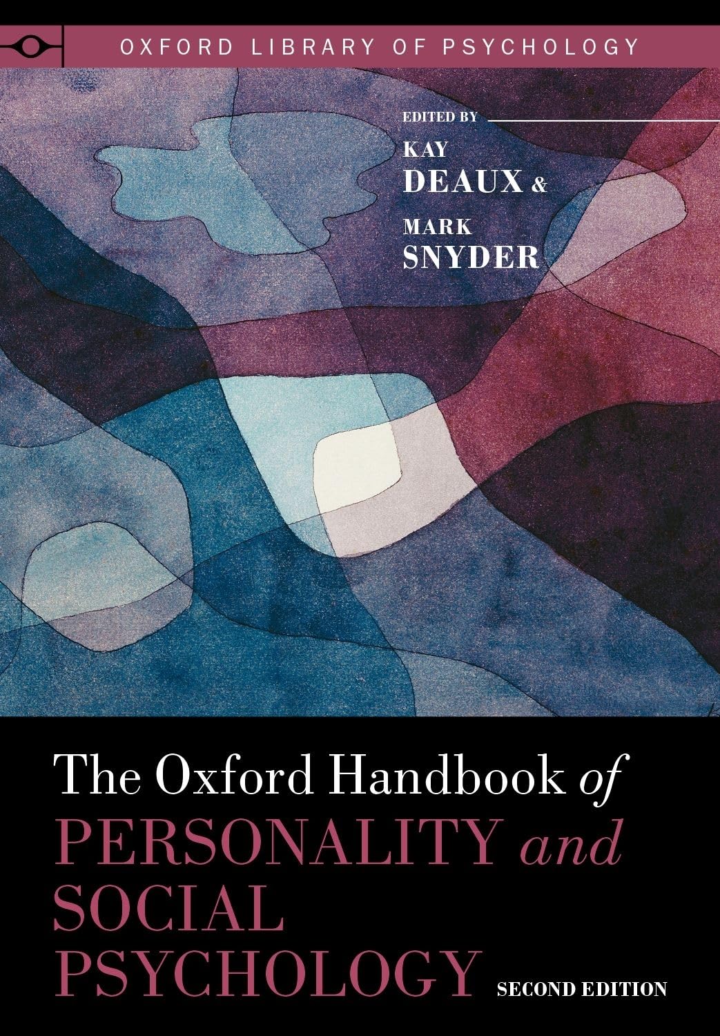The Oxford Handbook of Personality and Social Psychology (Oxford Library of Psychology)