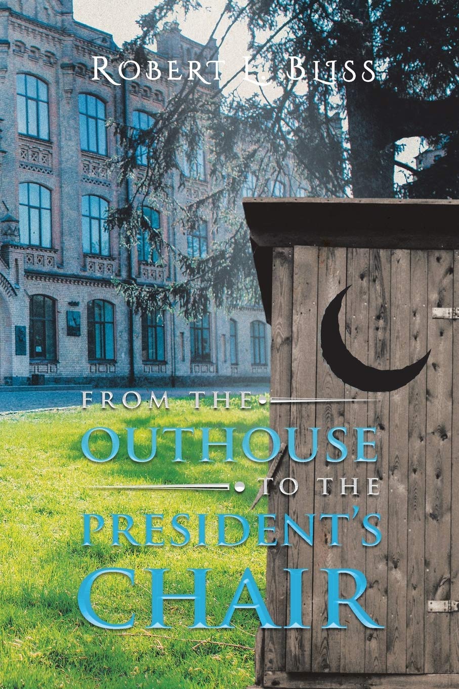 Buy From the Outhouse to the President's Chair — BookShops.in