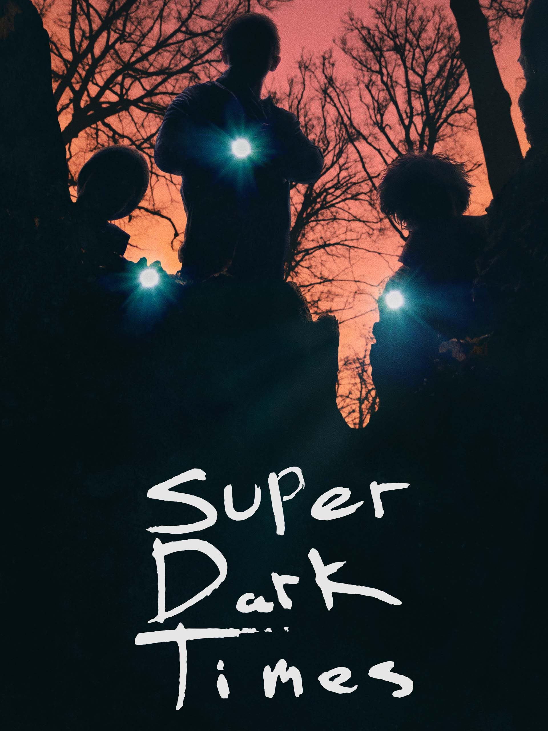 Super Dark Times