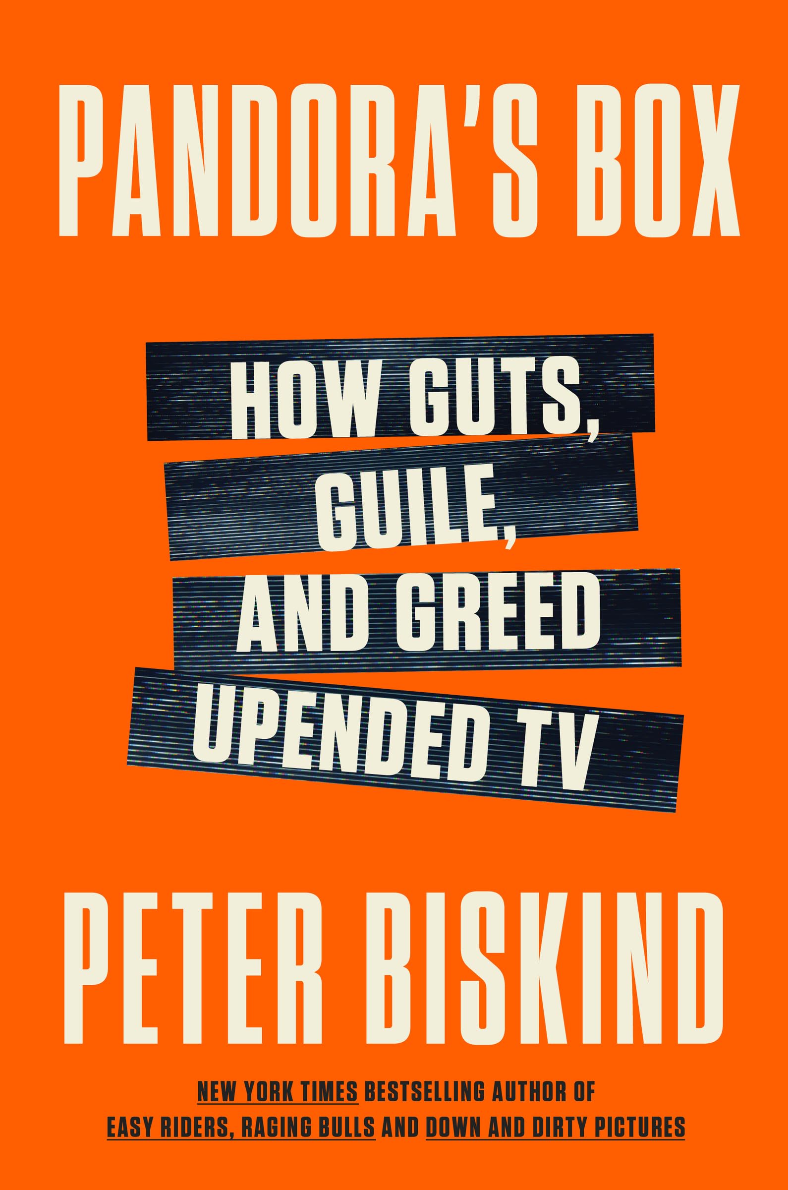Buy Pandora's Box: How Guts, Guile, and Greed Upended TV — BookShops.in
