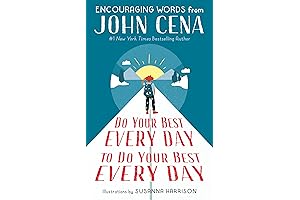 Do Your Best Every Day: Inspiration from John Cena
