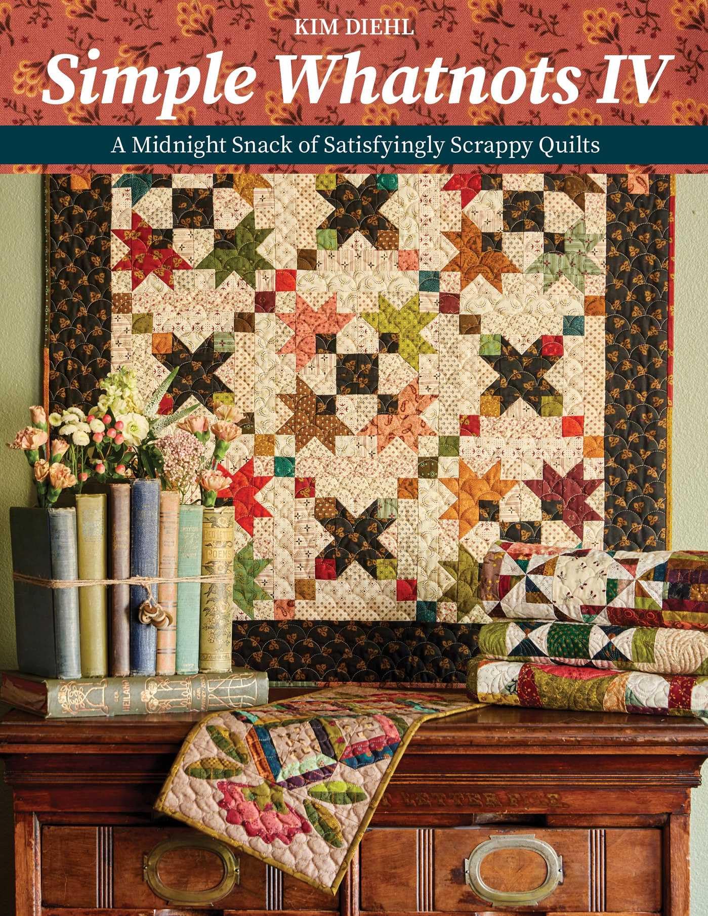 Simple Whatnots IV: A Midnight Snack of Satisfyingly Scrappy Quilts Paperback – October 25, 2024