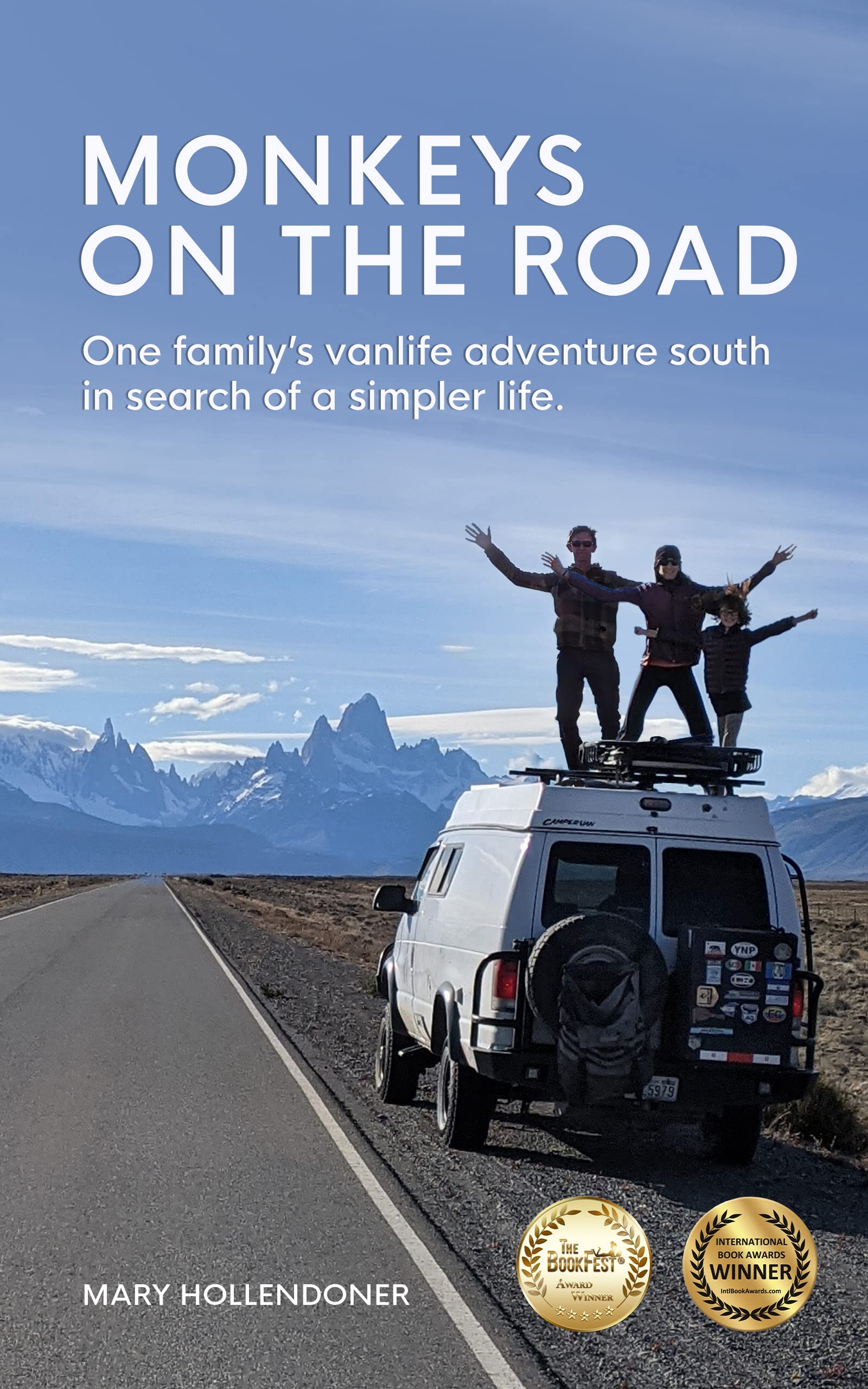 Monkeys on the Road: One family's vanlife adventure from the USA to South America in search of a simpler life